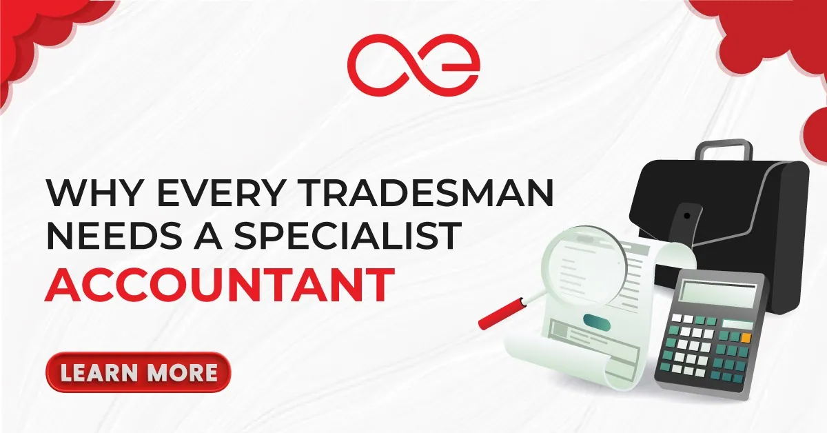 Why Every Tradesman Needs a Specialist Accountant