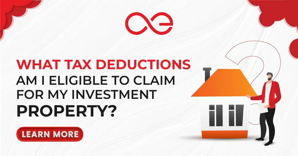 What Tax Deductions am I Eligible to Claim For My Investment Property?